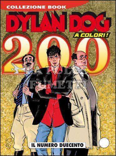 DYLAN DOG COLLEZIONE BOOK # 200: IL NUMERO DUECENTO